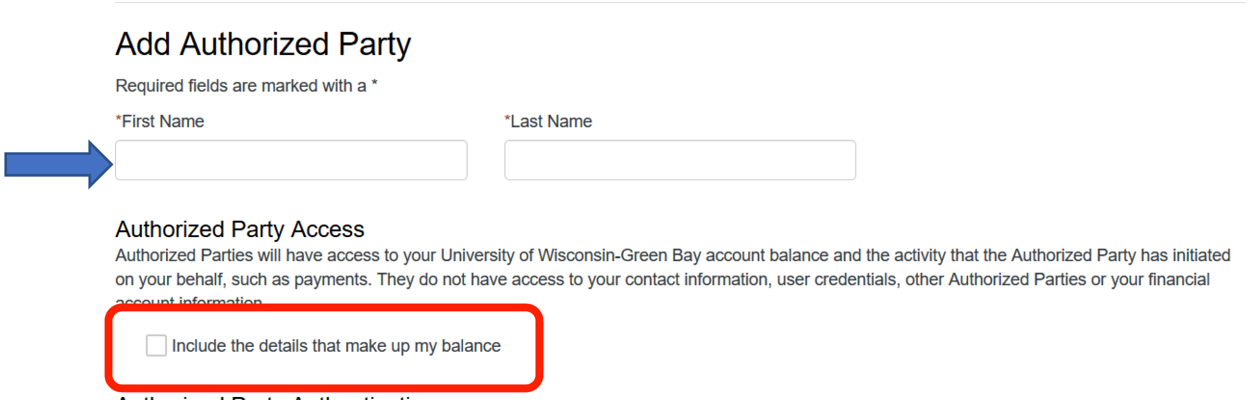 Add Authorized Party screen with arrow pointing to First Name and Last Name form fields and checkbox to "include the details tha tmake up my balance" circled