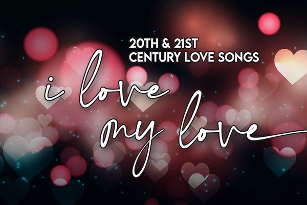 20th & 21st Century Love Songs: I Love My Love