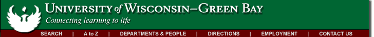 University of Wisconsin - Green Bay / Connecting learning to life.