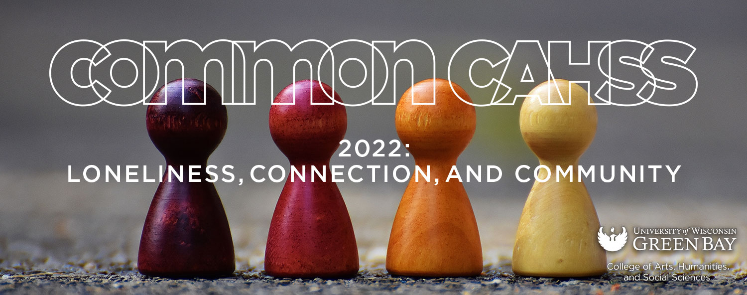 Common CAHSS 2022 Loneliness, Connection and Community