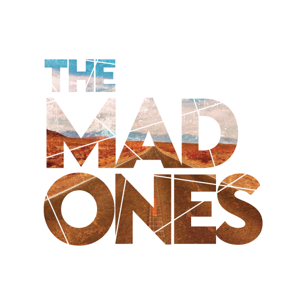 The Mad Ones