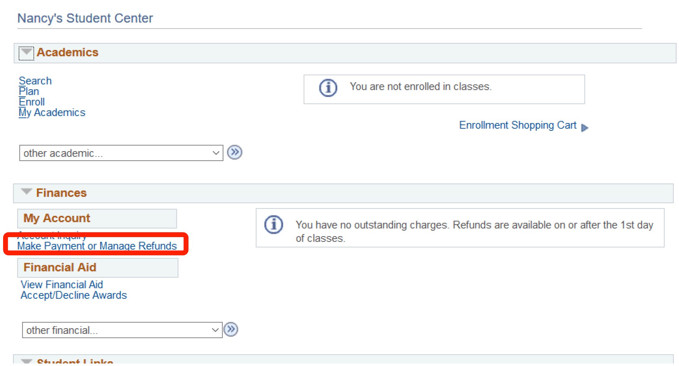 SIS Student Center home screen with Make Payment or Manage Refunds link circled