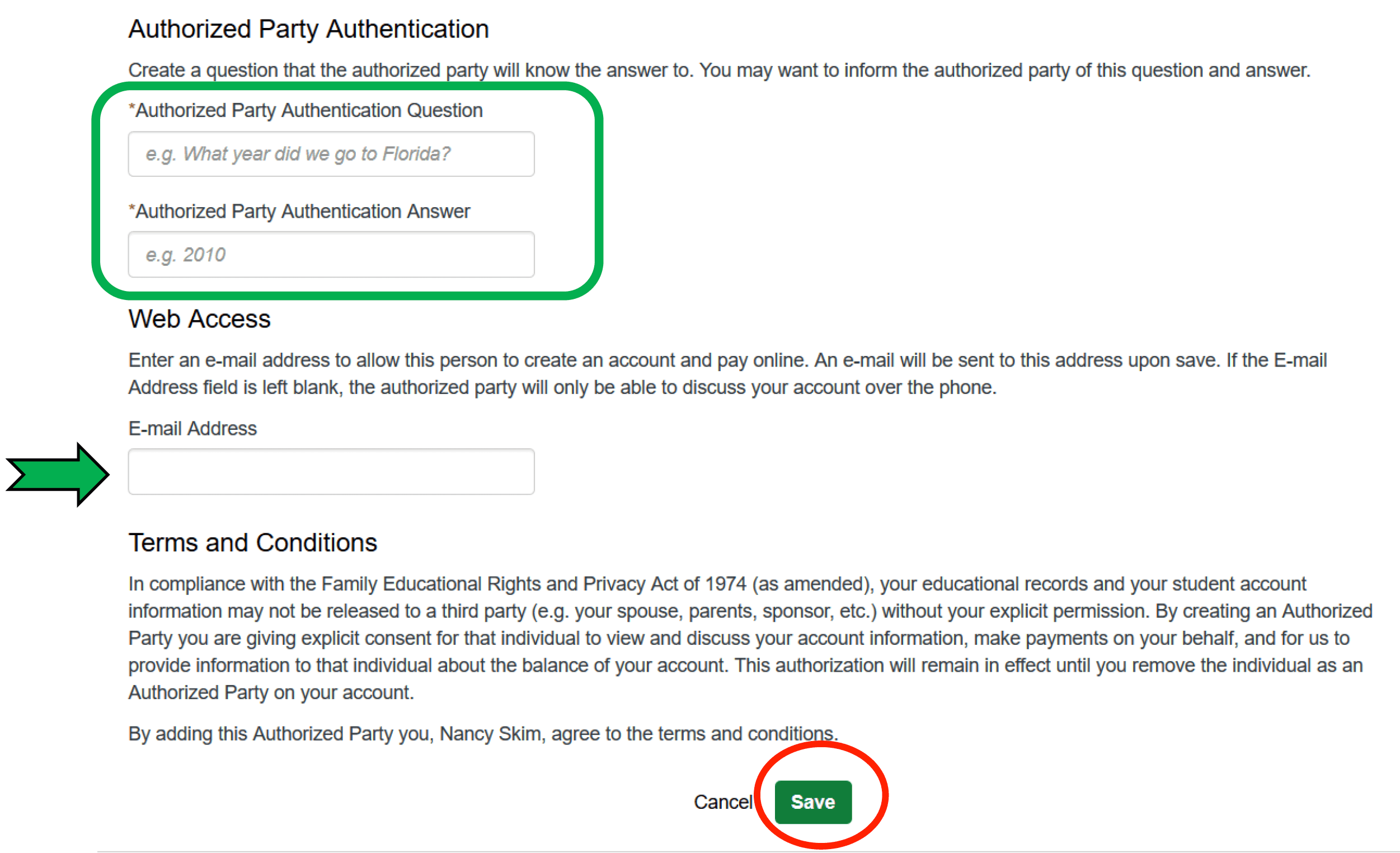 Authorized Party Authentication screen with Authroized Party Authentication question and answer fields circled. Arrow pointing to the email address field and the save button is circled.