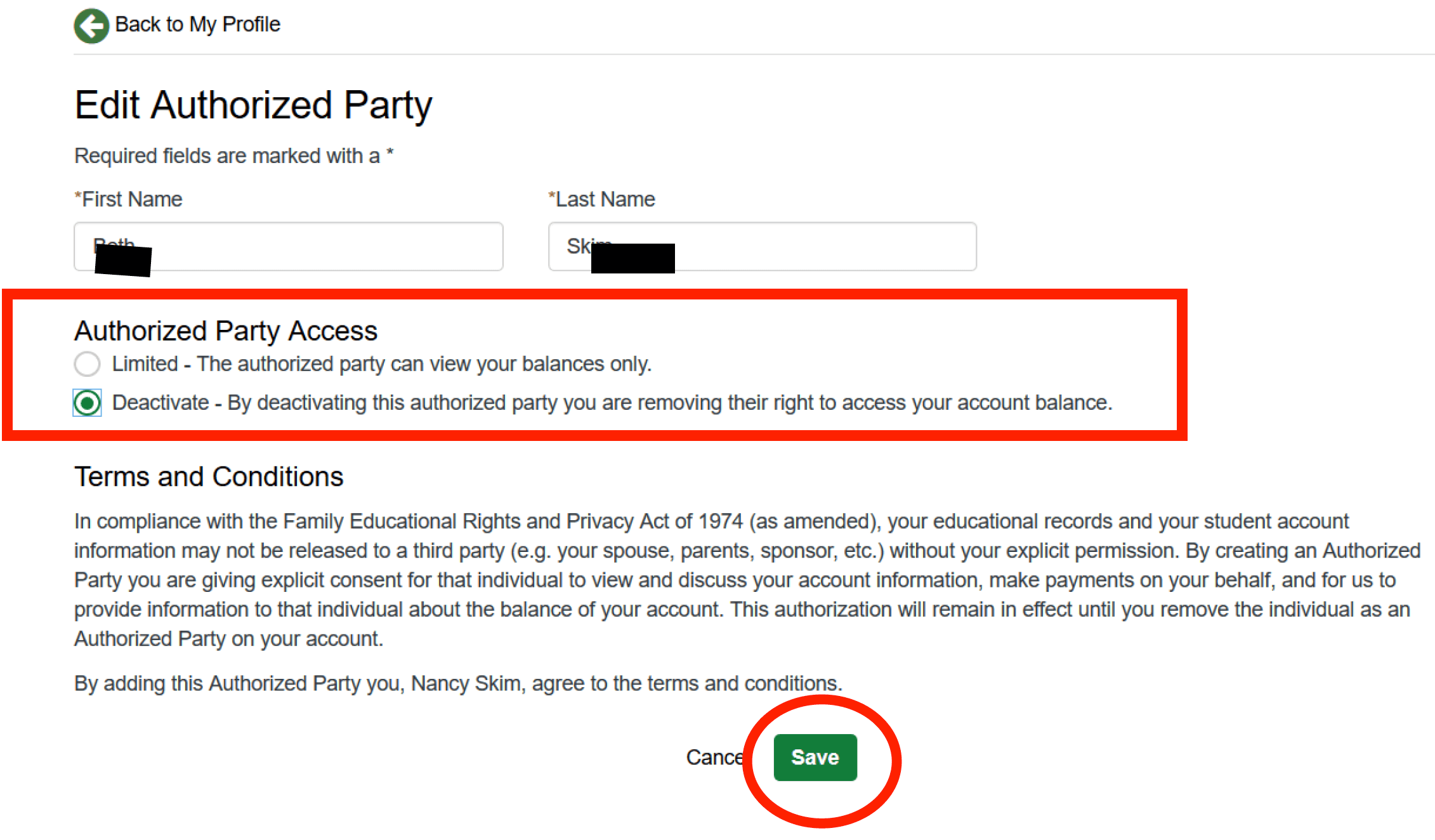 Edit Authorized Party screenwtih the limited and deactivate radio buttons circled. The save button is also circled.