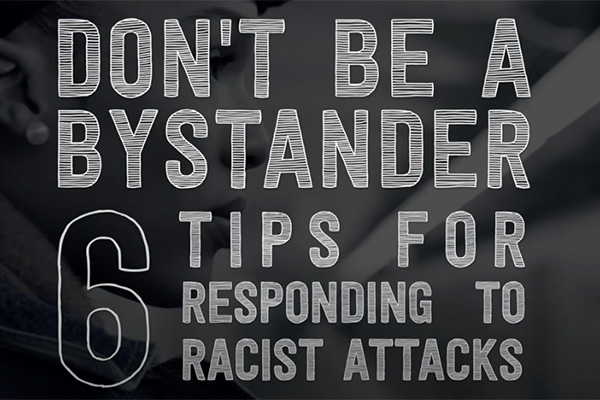 6 tips for responding to racist attacks