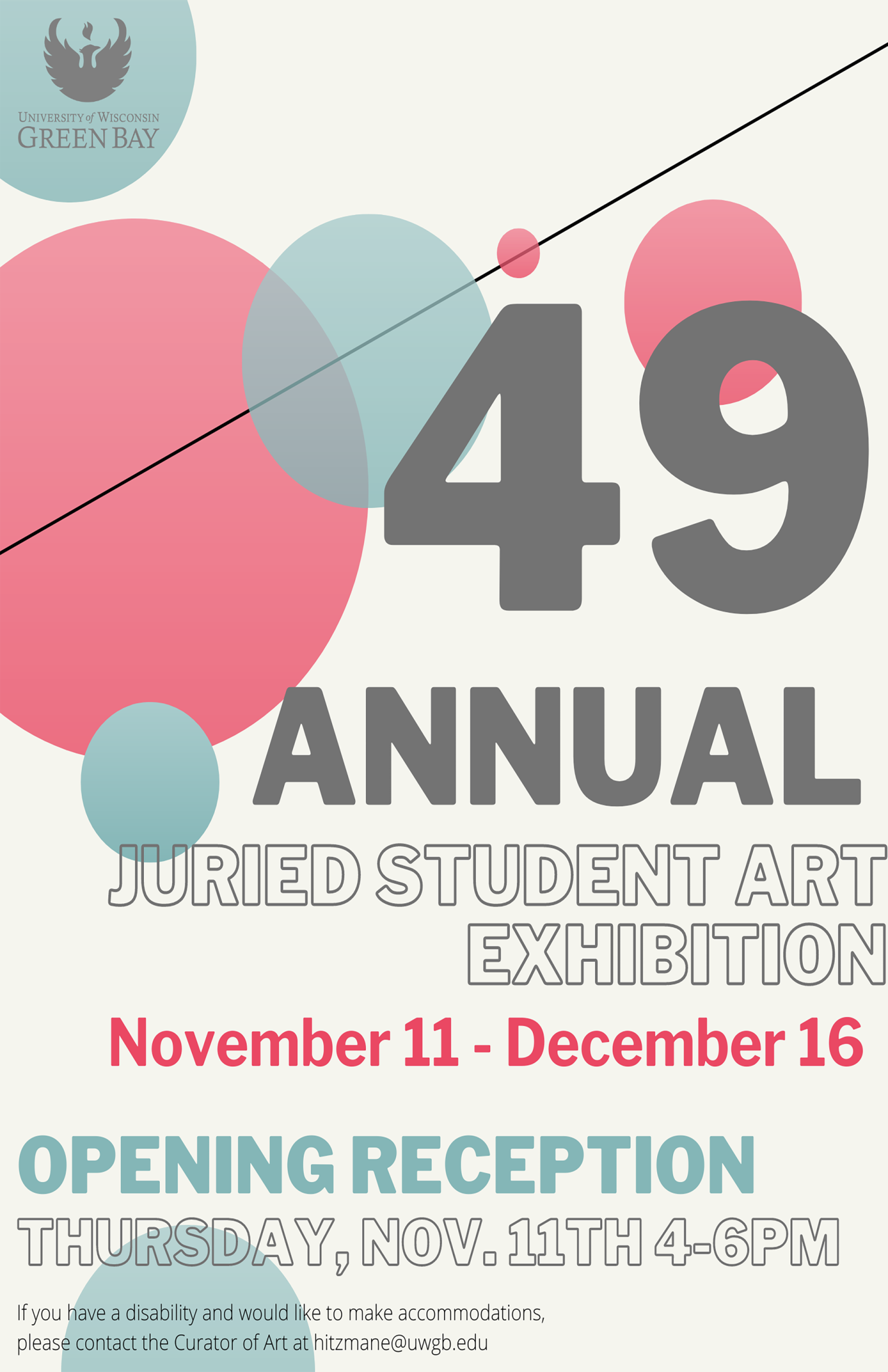 49 Annual Juried Student Art Exhibition | Nov 11 - Dec 16 | Opening Reception Thursday Nov 11 4-6PM