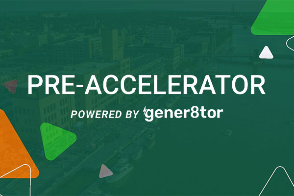 Pre-Accelerator powered by gener8tor
