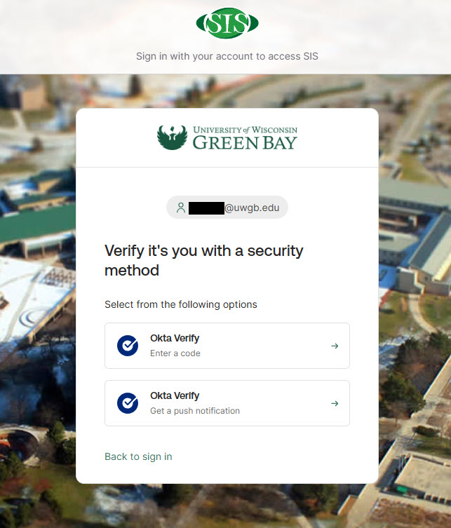 A screenshot showing two different methods of verifying your identity with the Okta Verify app. You may have a push notification or code sent to your secondary device.