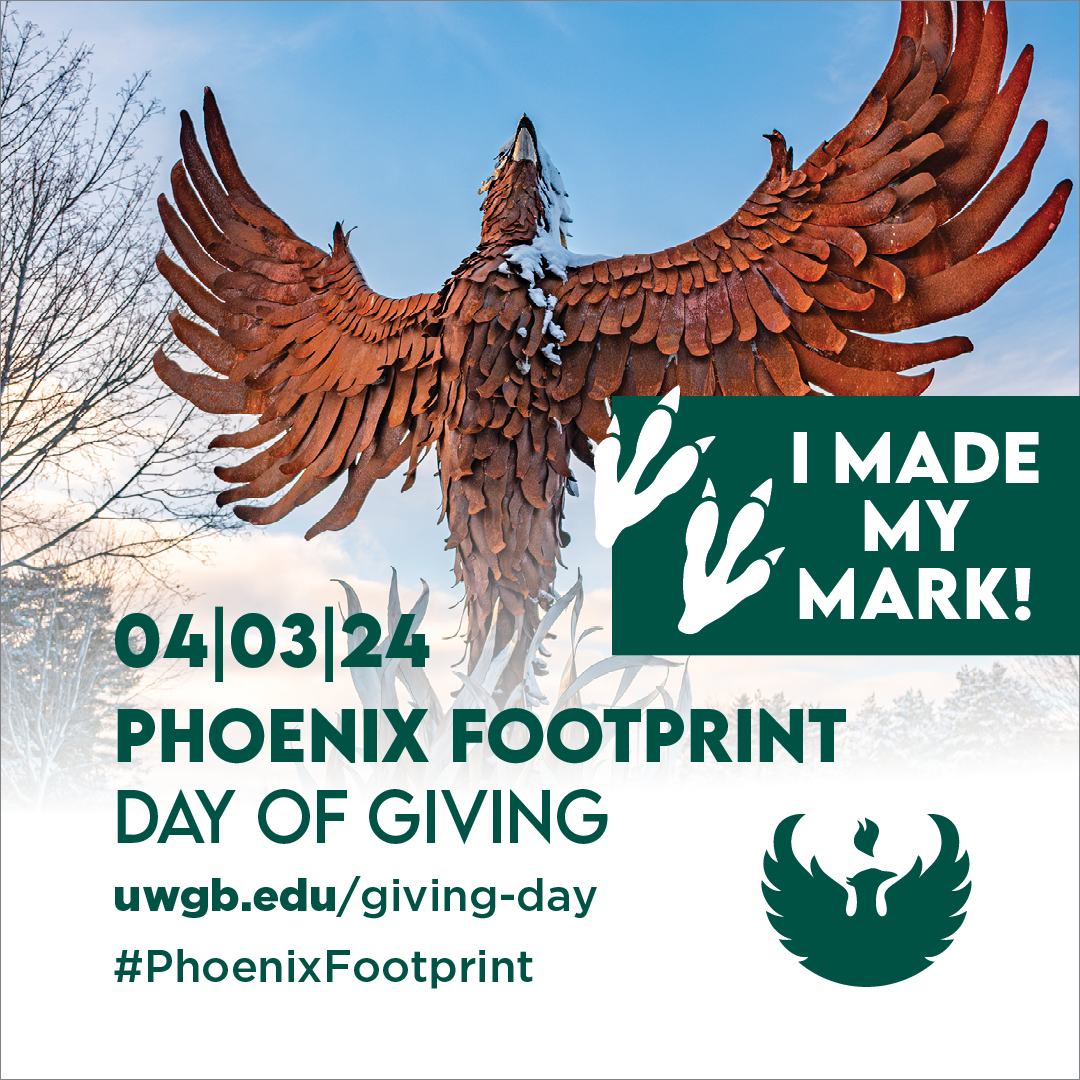 I made my mark! 04|03|24 Phoenix Footprint Day of Giving uwgb.edu/giving​-day #PhoenixFootprint